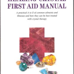100048 The Healing Crystal First Aid Manual