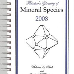 Fleisher's Glossary of Mineral Species 2008